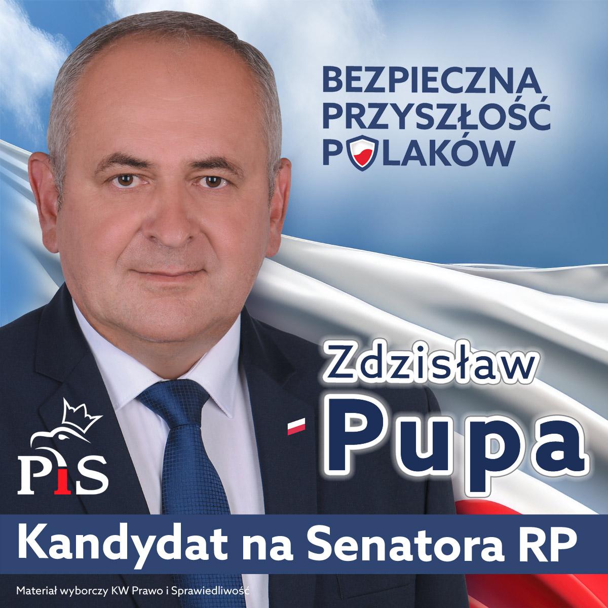 Zdzisław Pupa – kandydat na Senatora RP – FB